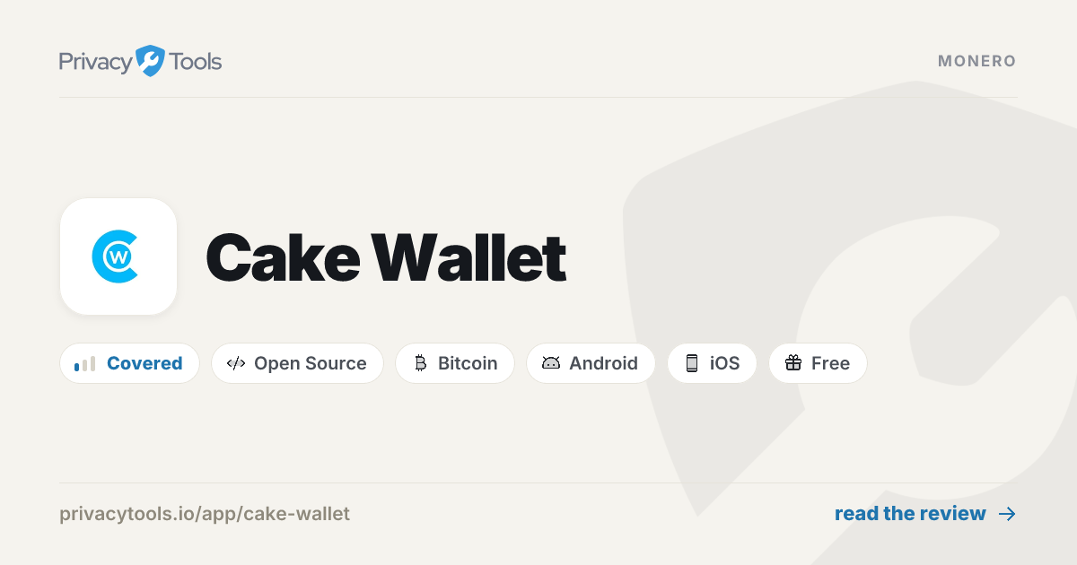 Cake Wallet Review: Private Monero in 2026 - PrivacyTools.io