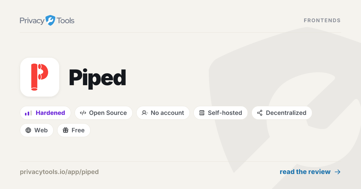 Piped Review: Private Frontends in 2026 - PrivacyTools.io