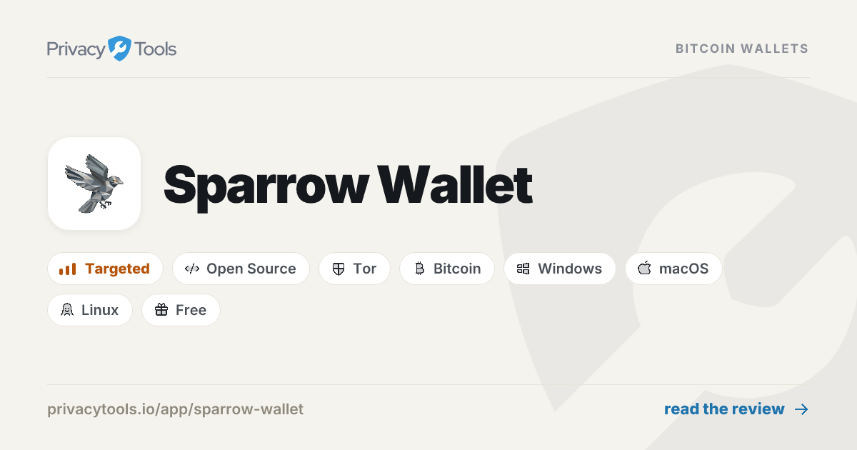 Sparrow Wallet Review: Private Bitcoin Wallets in 2026 - PrivacyTools.io